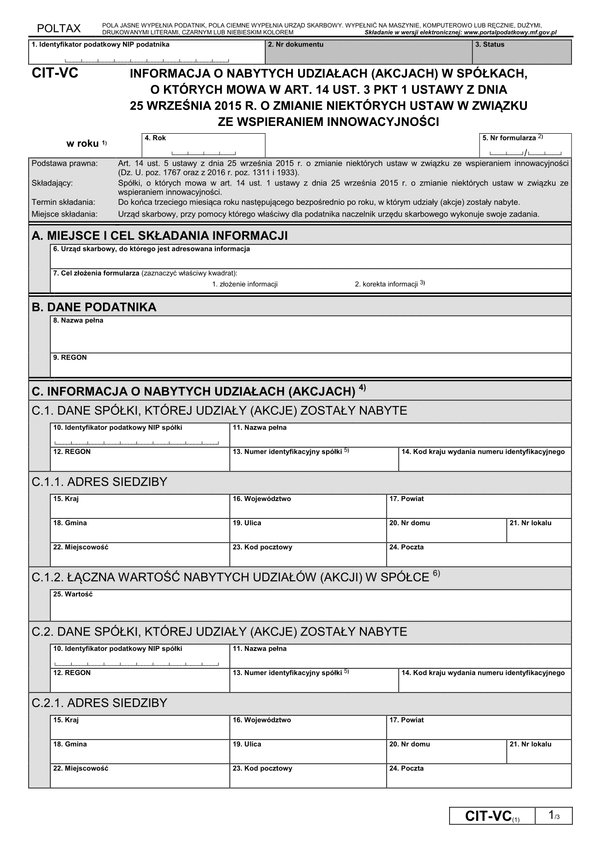 CIT-VC (1) Informacja o nabytych udziałach (akcjach) w spółkach, o których mowa w art. 14 ust. 3 pkt 1 ustawy z dnia 25 września 2015 r. o zmianie niektórych ustaw w związku ze wspieraniem innowacyjności