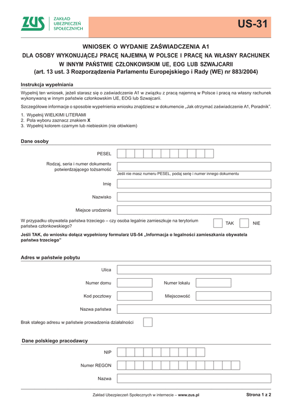 ZUS US-31 (archiwalny) Informacja w celu wydania zaświadczenie o ustawodawstwie dotyczącym zabezpieczenia społecznego mającym zastosowanie do osoby uprawnionej
