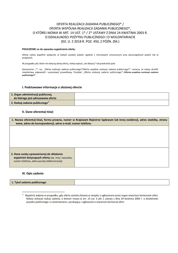 OrzP-1 Oferta realizacji zadania publicznego/oferta wspólna realizacji zadania publicznego, o których mowa w art. 14 ust. 1 i 2 ustawy z dnia 24 kwietnia 2003 r. o działalności pożytku publicznego i o wolontariacie (Dz. U. z 2018 r. poz. 450, z późn. zm.)