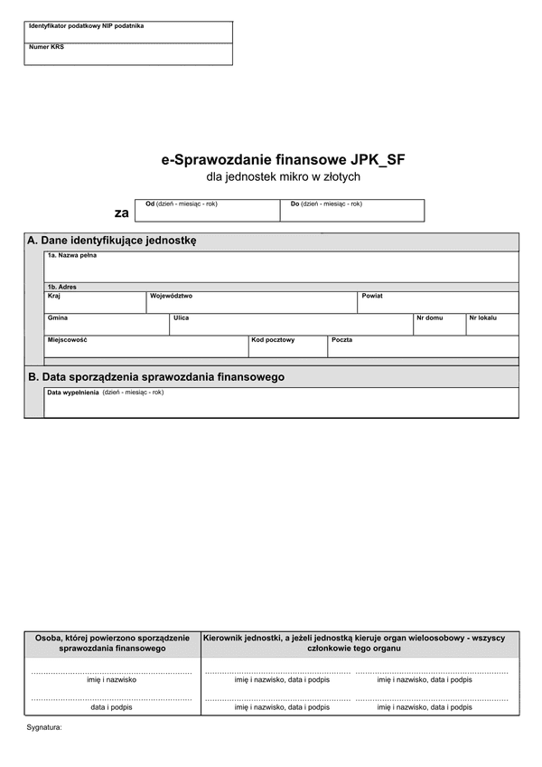 SFJMIZ (1) (archiwalny) e-Sprawozdanie finansowe JPK_SF dla jednostek mikro w złotych zgodnie z Załącznikiem Nr 4 do ustawy o rachunkowości - z wysyłką JPK_SF (1)