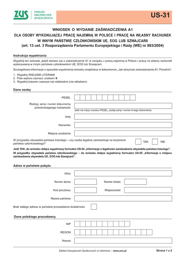 ZUS US-31 (archiwalny) Informacja w celu wydania zaświadczenie o ustawodawstwie dotyczącym zabezpieczenia społecznego mającym zastosowanie do osoby uprawnionej