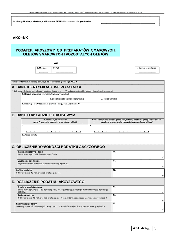 AKC-4/K (8) (archiwalny) Podatek akcyzowy od olejów smarowych i pozostałych olejów
