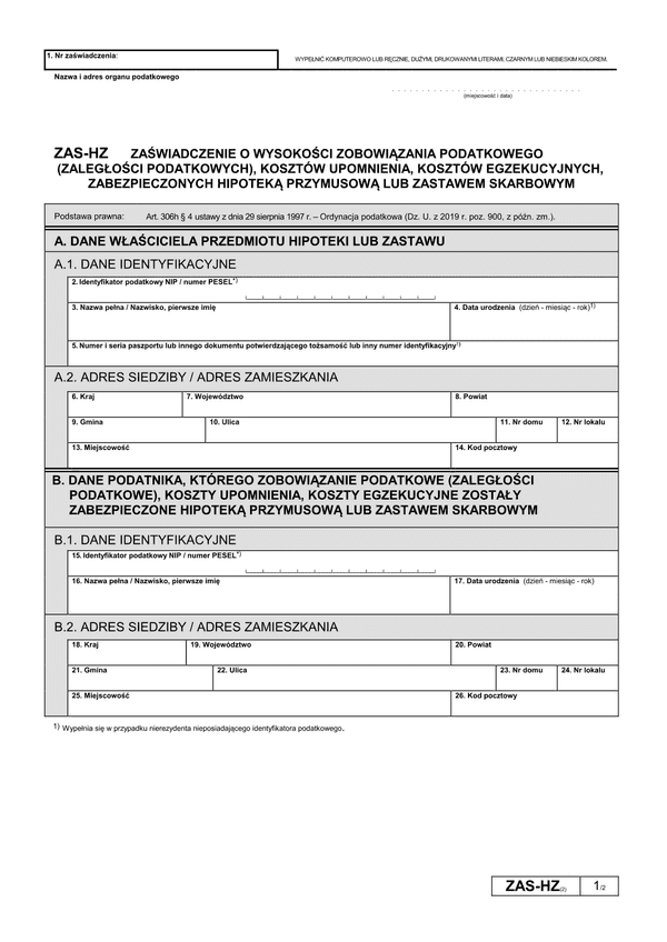 ZAS-HZ (2) (archiwalny) Zaświadczenie o wysokości zobowiązania podatkowego (zaległości podatkowych), kosztów upomnienia, kosztów egzekucyjnych, zabezpieczonych hipoteką przymusową lub zastawem skarbowym
