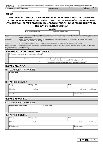 CIT-6R Deklaracja o wysokości pobranego przez płatnika zryczałtowanego podatku dochodowego od osób prawnych, od dochodów (przychodów) osiągniętych przez podatnika mającego siedzibę lub zarząd na terytorium RP