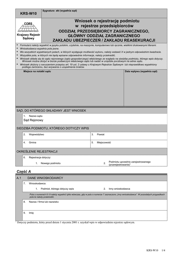 KRS-W10 (archiwalny) Wniosek o rejestrację podmiotu w rejestrze przedsiębiorców - oddział przedsiębiorcy zagranicznego, główny oddział zagranicznego zakładu ubezpieczeń / zakładu reasekuracji