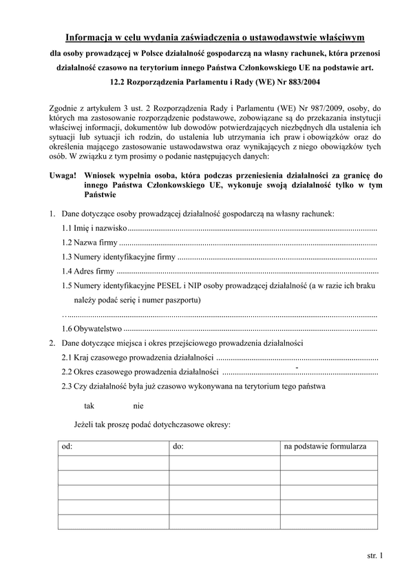 ZUS UWDD (archiwalny) Wniosek o zaświadczenie A1 - przeniesienie działalności na własny rachunek 