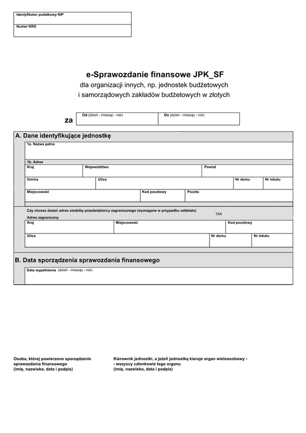 SFJSOI (1) e-Sprawozdanie finansowe JPK_SF dla organizacji innych, m. in. dla jednostek budżetowych i samorządowych zakładów budżetowych - z wysyłką pliku xml JPK_SF