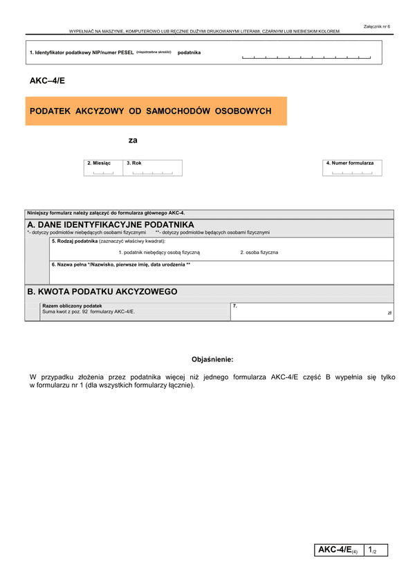 AKC–4/E (4) (archiwalny) (od 2013) Podatek akcyzowy od samochodów osobowych