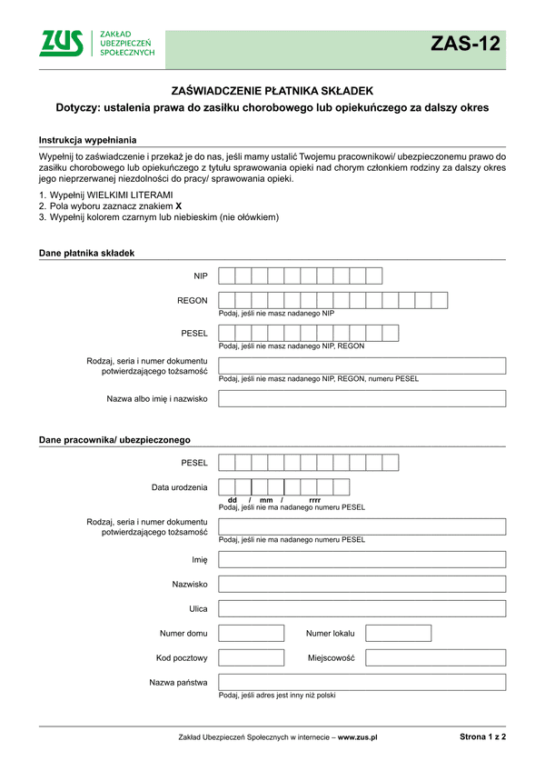 ZUS ZAS-12 (archiwalny) Zaświadczenie płatnika składek dotyczy ustalenia prawa do zasiłku chorobowego lub opiekuńczego za dalszy okres - z wysyłką do PUE ZUS