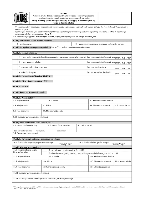 GUS RG-OP (archiwalny) Wniosek o wpis do krajowego rejestru urzędowego podmiotów gospodarki narodowej, o zmianę cech objętych wpisem, o skreślenie wpisu osoby prawnej, jednostki organizacyjnej niemającej osobowości prawnej lub jej jednostki lokalnej