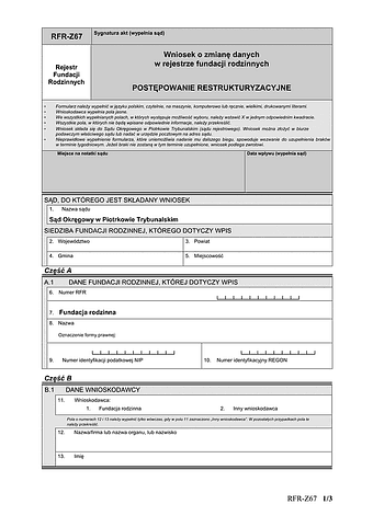 RFR-Z67 Wniosek o zmianę danych w rejestrze fundacji rodzinnych POSTĘPOWANIE RESTRUKTURYZACYJNE