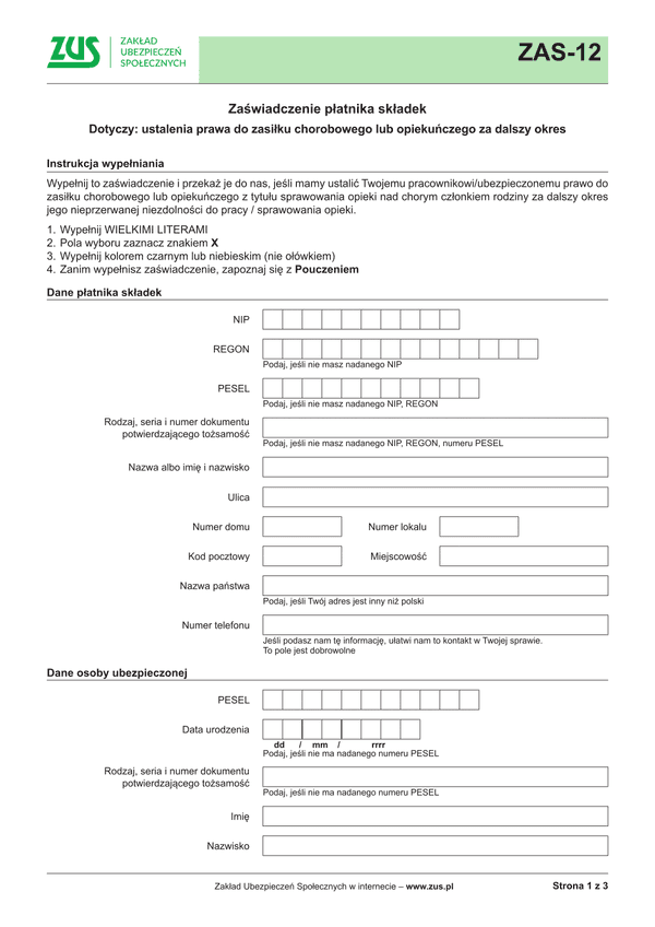 ZUS ZAS-12 Zaświadczenie płatnika składek dotyczy ustalenia prawa do zasiłku chorobowego lub opiekuńczego za dalszy okres - wersja papierowa