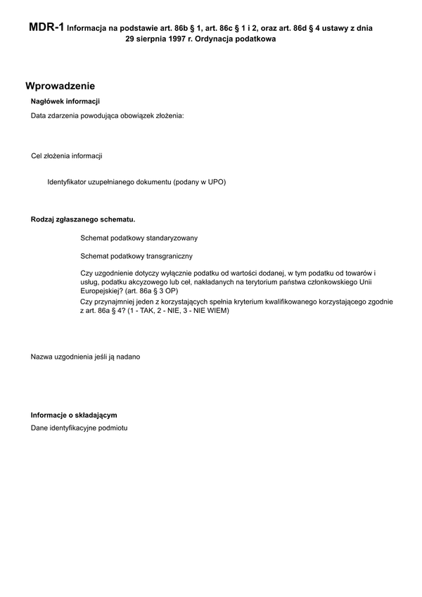MDR-1 Informacja na podstawie art. 86b § 1, art. 86c § 1 i 2, oraz art. 86d  § 4 ustawy z dnia 29 sierpnia 1997 r. Ordynacja podatkowa