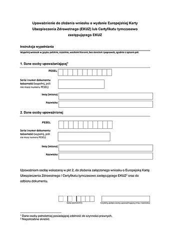 EKUZ (upoważ.) Upoważnienie do złożenia wniosku o EKUZ lub Certyfikat tymczasowo zastępujący EKUZ 
