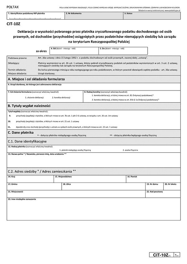 CIT-10Z (6) deklaracja o wysokości pobranego przez płatnika zryczałtowanego podatku dochodowego od osób prawnych, od dochodów (przychodów) osiągniętych przez podatników niemających siedziby lub zarządu na terytorium Rzeczypospolitej Polskiej