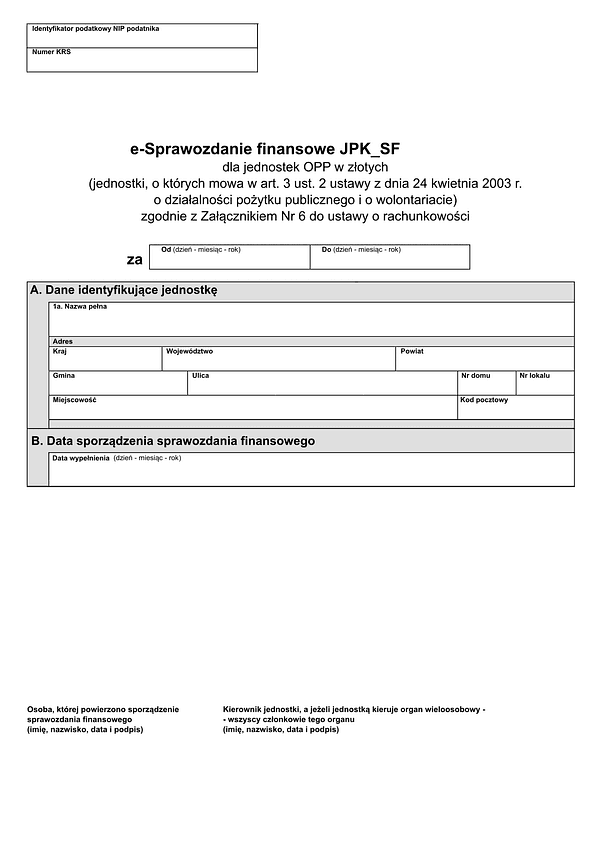 SFJOPZ (2) e-Sprawozdanie finansowe JPK_SF dla jednostek pożytku publicznego (OPP), zgodnie z Załącznikiem Nr 6 do ustawy o rachunkowości - z wysyłką pliku xml JPK_SF