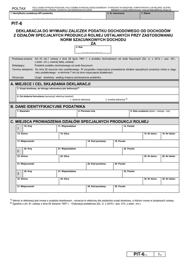 PIT-6 (12) (archiwalny) (2016-2018) Deklaracja do wymiaru zaliczek podatku dochodowego od dochodów z działów specjalnych produkcji rolnej ustalonych przy zastosowaniu norm szacunkowych dochodu