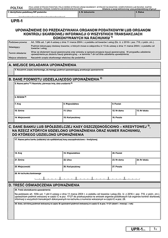 UPR-1 (1) Upoważnienie do przekazywania organom podatkowym lub organom kontroli skarbowej informacji o wszystkich transakcjach dokonywanych na rachunku