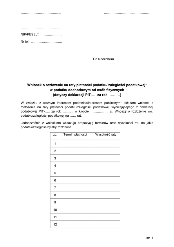 Wniosek o rozłożenie na raty płatności podatku / zaległości podatkowej w podatku dochodowym od osób fizycznych (dotyczy deklaracji PIT)