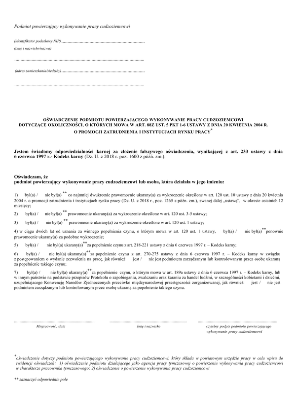 OPPWPCz (archiwalny) Oświadczenie podmiotu powierzającego wykonywanie pracy cudzoziemcowi dotyczące okoliczności, o których mowa w art. 88z ust. 5 pkt 1-6 Ustawy z dnia 20 kwietnia 2004 r. o promocji zatrudnienia i instyt