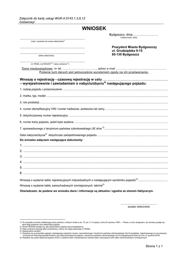 WoRWZP-B (archiwalny) Wniosek o rejestrację, czasową rejestrację, wyrejestrowanie i zawiadomienie o pojeździe Bydgoszcz
