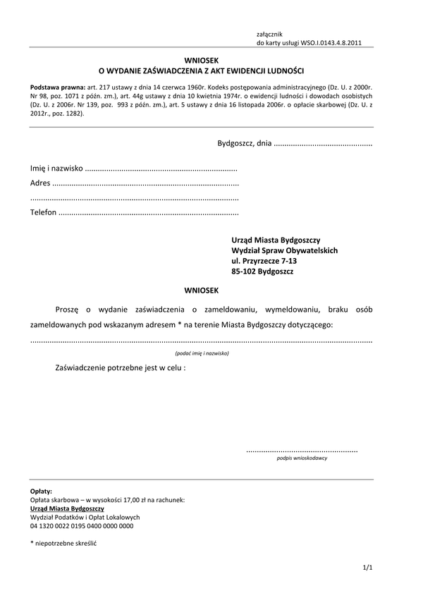 WoWZZ-B Wniosek o wydanie zaświadczenia o zameldowaniu, wymeldowaniu lub braku osób zameldowanych pod wskazanym adresem Bydgoszcz